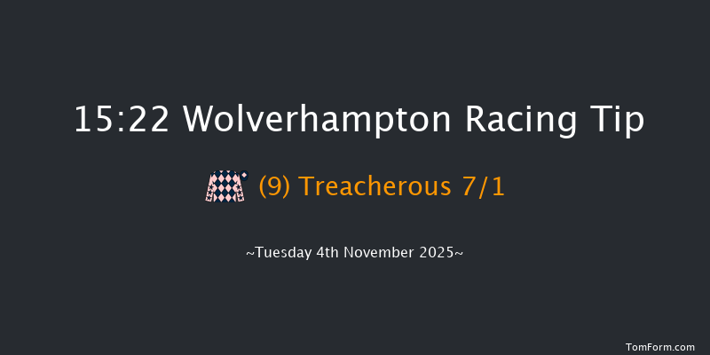 Wolverhampton 15-22 (Class 5) 6f Mon 3rd Nov 2025