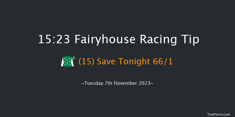 Fairyhouse 15:23 Handicap Hurdle 20f Sat 7th Oct 2023