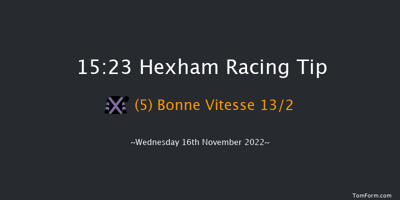 Hexham 15:23 Handicap Hurdle (Class 4) 16f Fri 4th Nov 2022