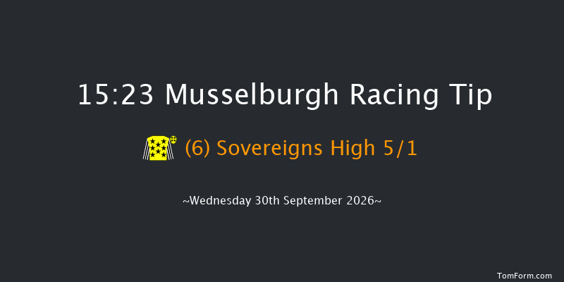 Musselburgh 15-23 (Class 5) 7f Sat 12th Sep 2026