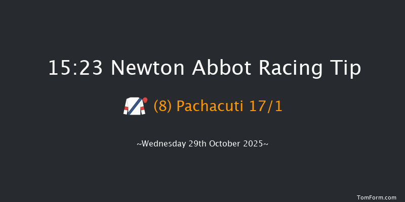 Newton Abbot 15-23 (Class 4) 20f Sat 18th Oct 2025