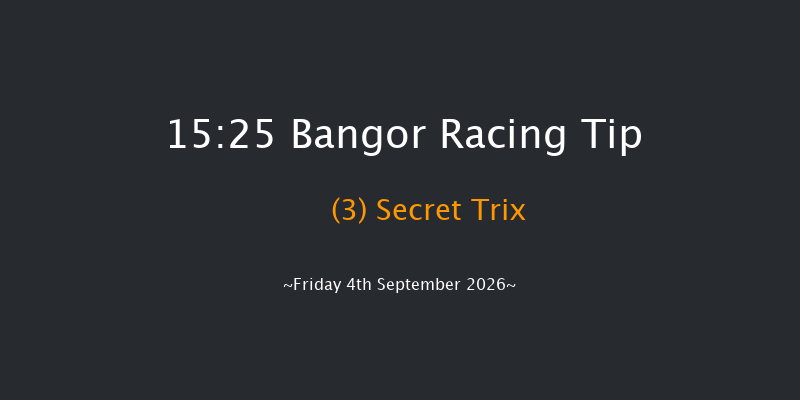 Bangor 15-25 (Class 3) 23f Fri 26th Jun 2026