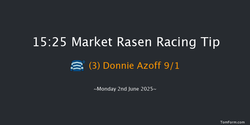 Market Rasen 15-25 (Class 2) 20f Fri 9th May 2025