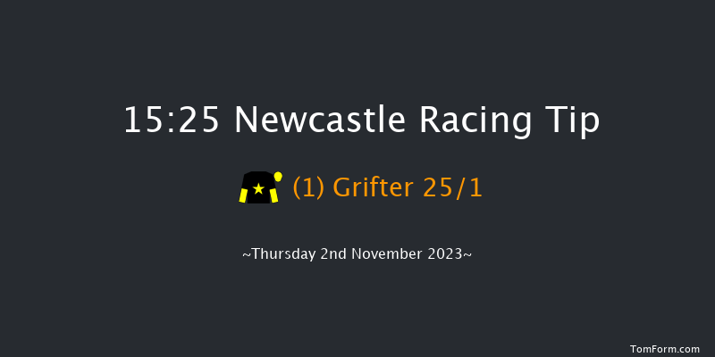 Newcastle 15:25 Handicap (Class 6) 16f Tue 31st Oct 2023