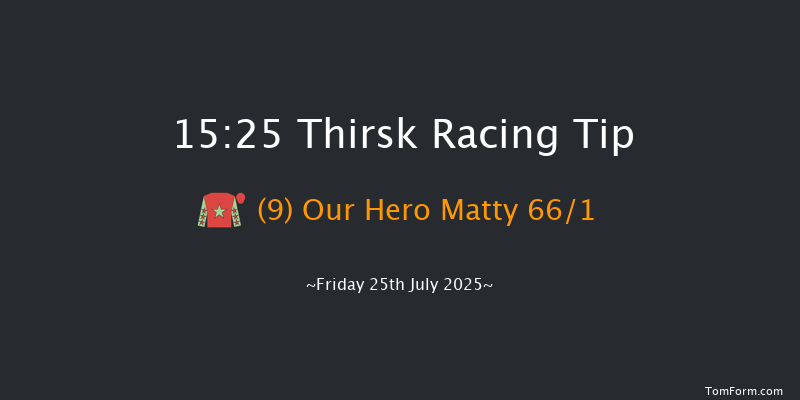 Thirsk 15-25 (Class 5) 6f Tue 15th Jul 2025