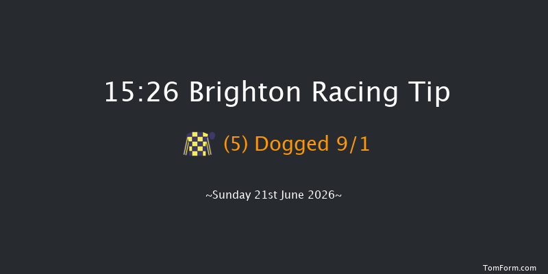 Brighton 15-26 (Class 6) 9f Tue 9th Jun 2026