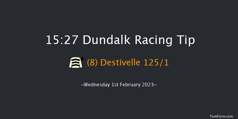 Dundalk 15:27 Handicap 7f Fri 27th Jan 2023