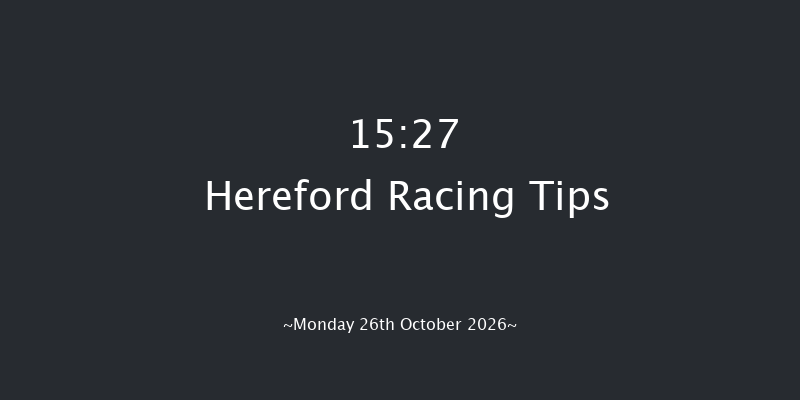 Hereford 15-27 (Class 4) 16f Tue 13th Oct 2026