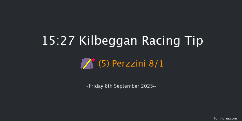 Kilbeggan 15:27 Maiden Hurdle 16f Fri 25th Aug 2023