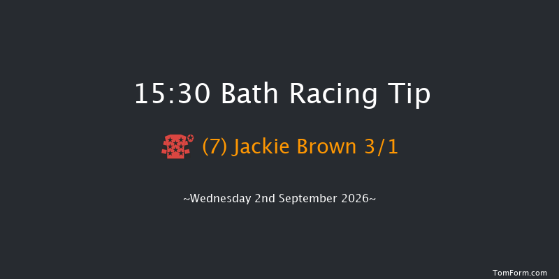 Bath 15-30 (Class 6) 5f Wed 26th Aug 2026