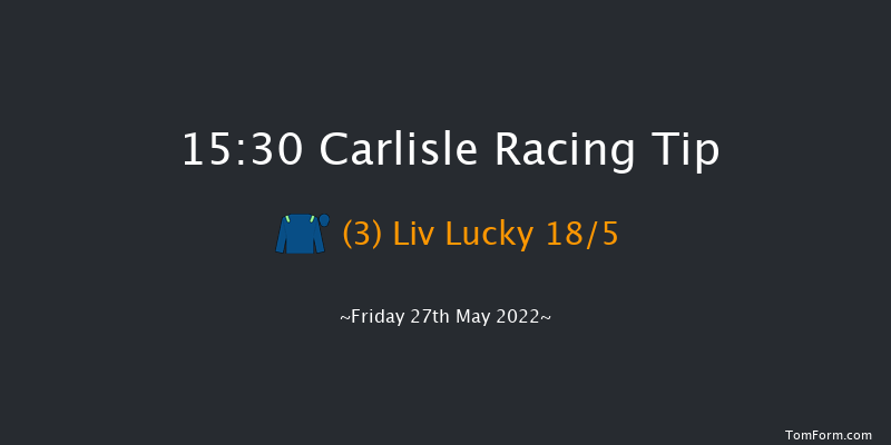 Carlisle 15:30 Handicap (Class 6) 6f Thu 26th May 2022