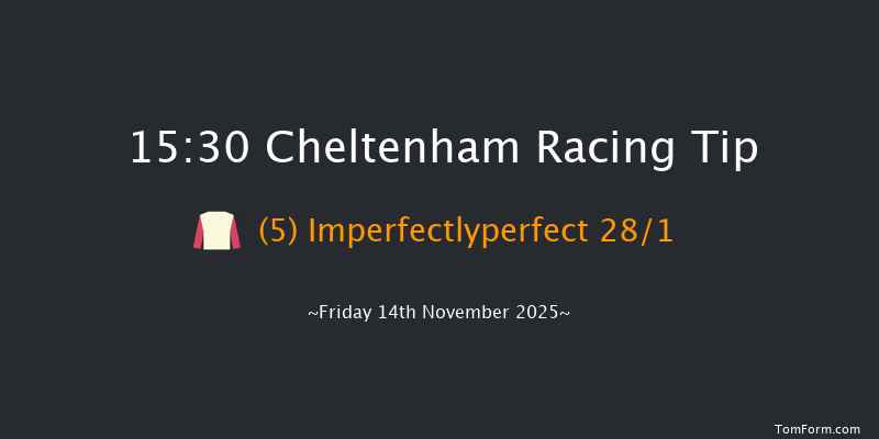Cheltenham 15-30 (Class 1) 21f Sat 25th Oct 2025