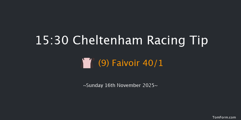 Cheltenham 15-30 (Class 1) 16f Sat 15th Nov 2025