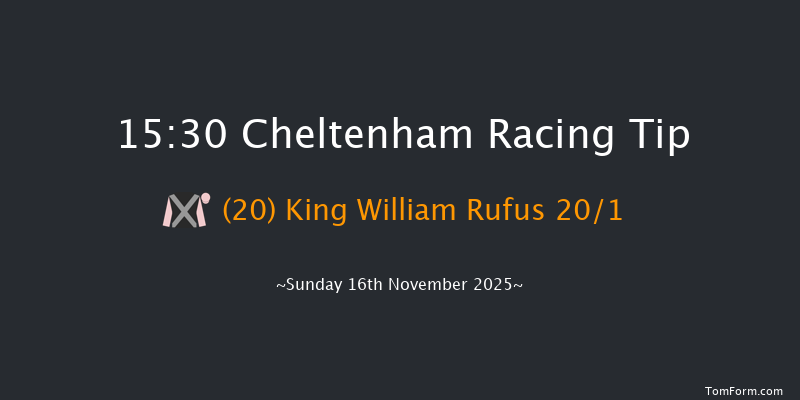 Cheltenham 15-30 (Class 1) 16f Sat 15th Nov 2025
