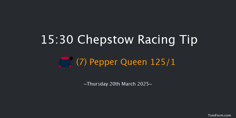 Chepstow  15:30 Maiden Hurdle (Class 4) 16f Sun 16th Mar 2025