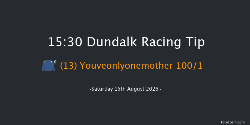 Dundalk 15-30 8f Sun 12th Jul 2026