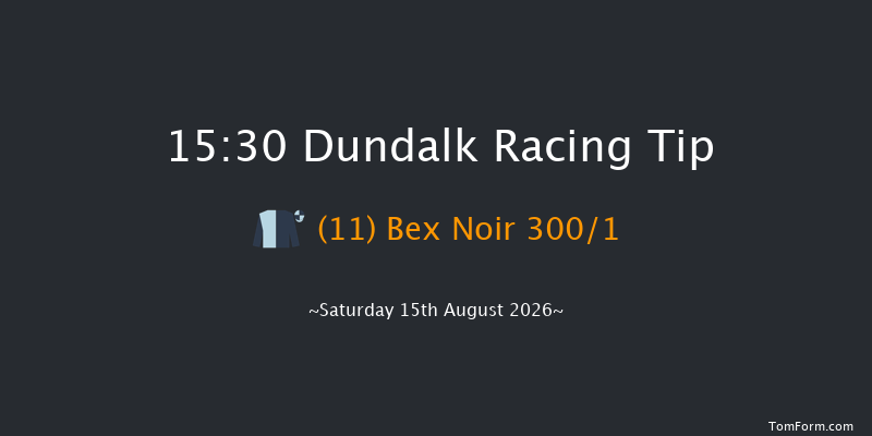 Dundalk 15-30 8f Sun 12th Jul 2026
