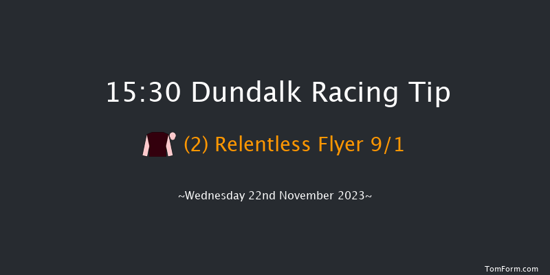 Dundalk 15:30 Handicap 7f Fri 17th Nov 2023