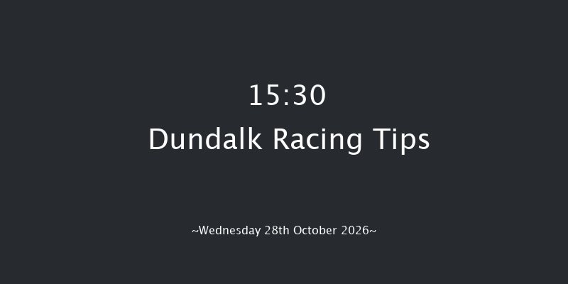 Dundalk 15-30 7f Fri 23rd Oct 2026