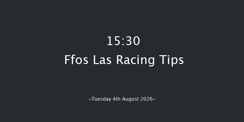 Ffos Las 15-30 (Class 6) 7f Tue 28th Jul 2026