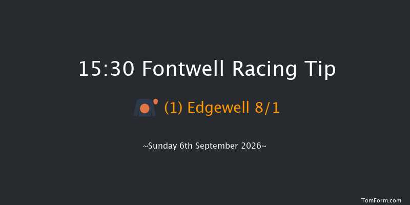Fontwell 15-30 (Class 5) 25f Fri 28th Aug 2026