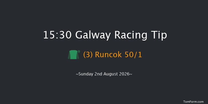 Galway 15-30 18f Sat 1st Aug 2026