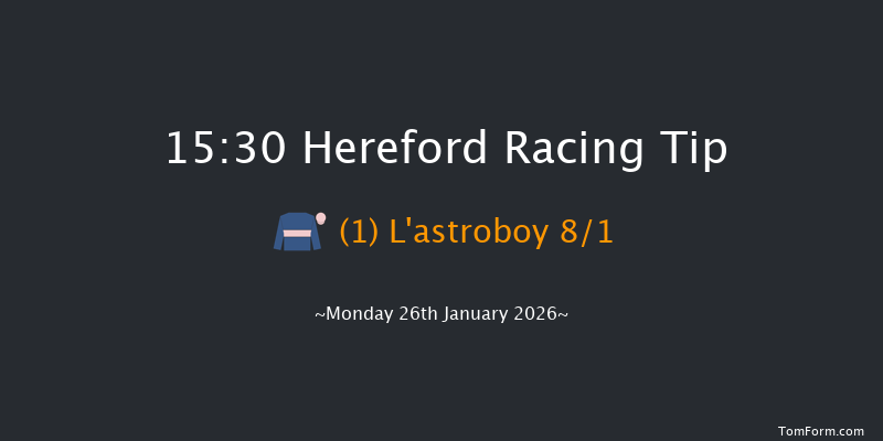 Hereford 15-30 (Class 3) 16f Mon 12th Jan 2026