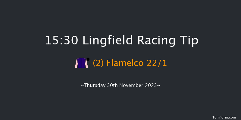 Lingfield 15:30 Handicap Chase (Class 5) 16f Sat 25th Nov 2023