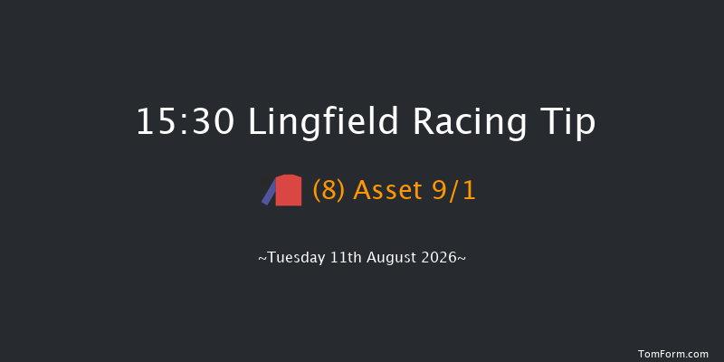 Lingfield 15-30 (Class 4) 10f Sat 8th Aug 2026
