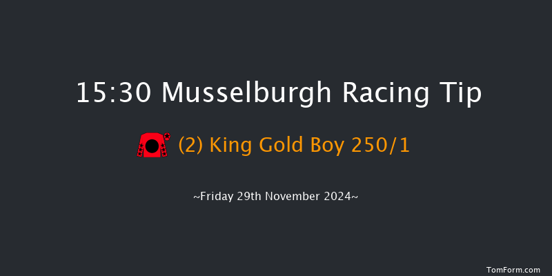Musselburgh  15:30 NH Flat Race (Class 4) 16f Thu 28th Nov 2024