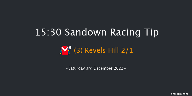 Sandown 15:30 Handicap Chase (Class 2) 29f Fri 2nd Dec 2022