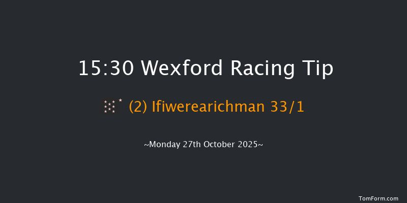 Wexford 15-30 (Class 1) 23f Sun 26th Oct 2025