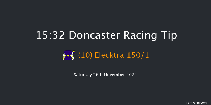 Doncaster 15:32 NH Flat Race (Class 5) 17f Fri 25th Nov 2022