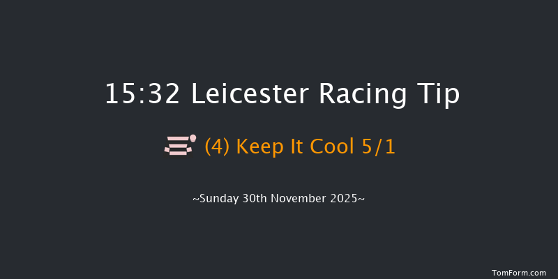 Leicester 15-32 (Class 5) 20f Mon 17th Nov 2025