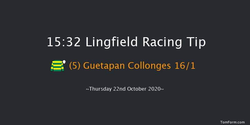 Visit attheraces.com Maiden Hurdle (GBB Race) (Div 1) Lingfield 15:32 Maiden Hurdle (Class 4) 20f Thu 15th Oct 2020