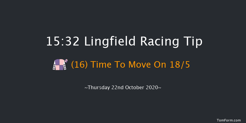 Visit attheraces.com Maiden Hurdle (GBB Race) (Div 1) Lingfield 15:32 Maiden Hurdle (Class 4) 20f Thu 15th Oct 2020
