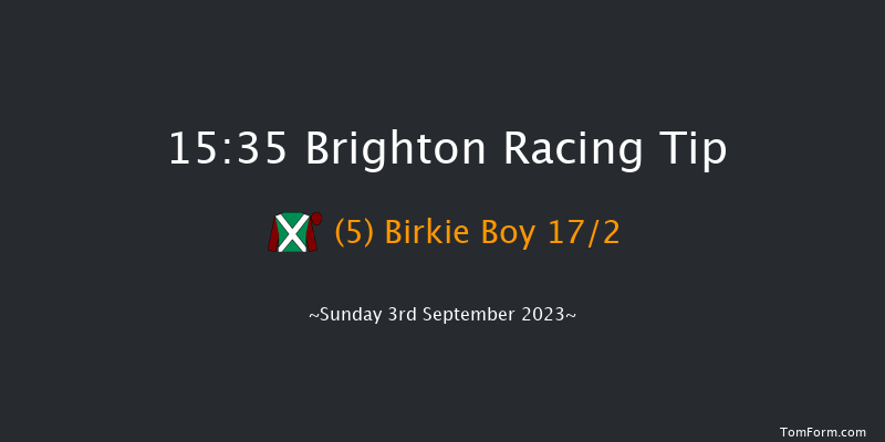 Brighton 15:35 Handicap (Class 6) 6f Mon 21st Aug 2023