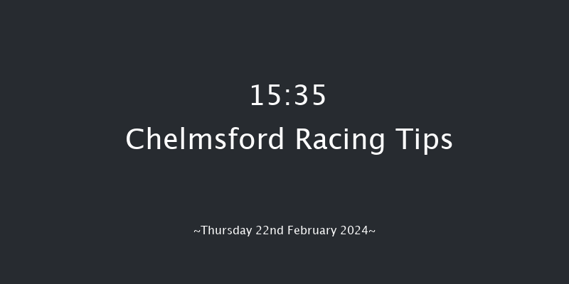 Chelmsford  15:35 Stakes (Class 6) 6f Thu 15th Feb 2024