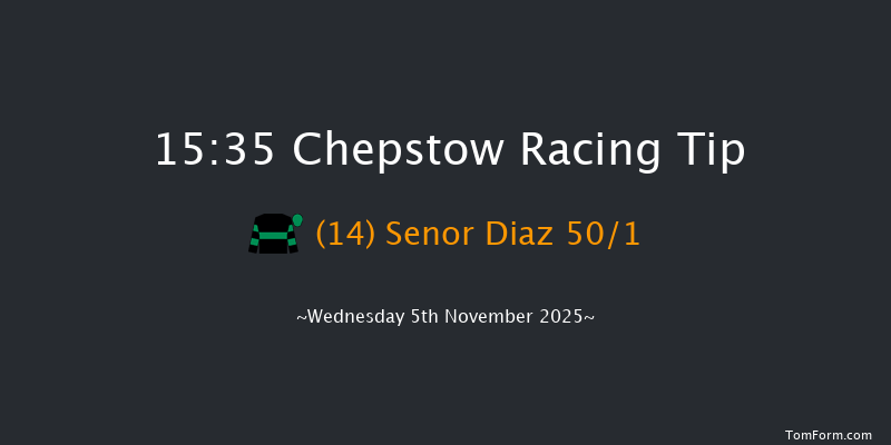 Chepstow 15-35 (Class 5) 19f Sun 12th Oct 2025