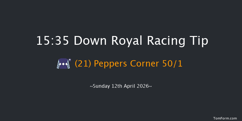 Down Royal 15-35 24f Tue 17th Mar 2026