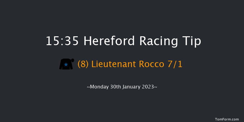 Hereford 15:35 Handicap Chase (Class 3) 25f Mon 16th Jan 2023