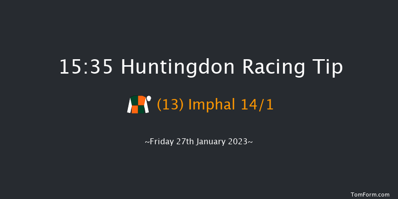 Huntingdon 15:35 Handicap Hurdle (Class 2) 25f Fri 13th Jan 2023