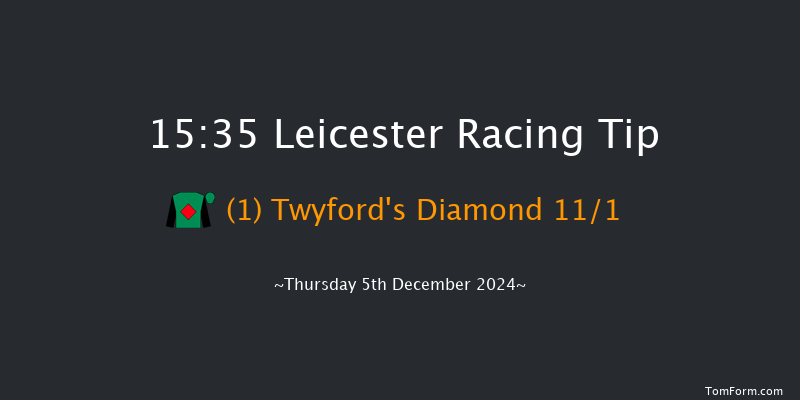 Leicester  15:35 Handicap Hurdle (Class 5) 16f Sun 1st Dec 2024