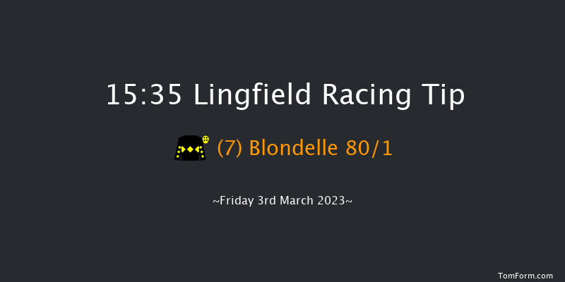 Lingfield 15:35 Maiden (Class 4) 10f Wed 1st Mar 2023
