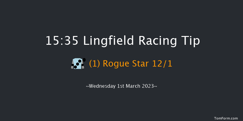 Lingfield 15:35 Maiden (Class 3) 7f Sat 25th Feb 2023