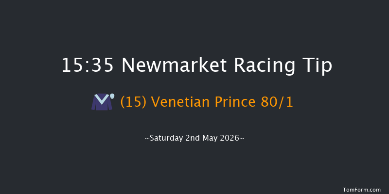 Newmarket 15-35 (Class 1) 8f Fri 1st May 2026