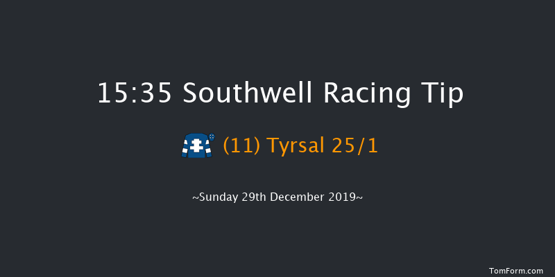 Southwell 15:35 Handicap (Class 6) 12f Thu 19th Dec 2019