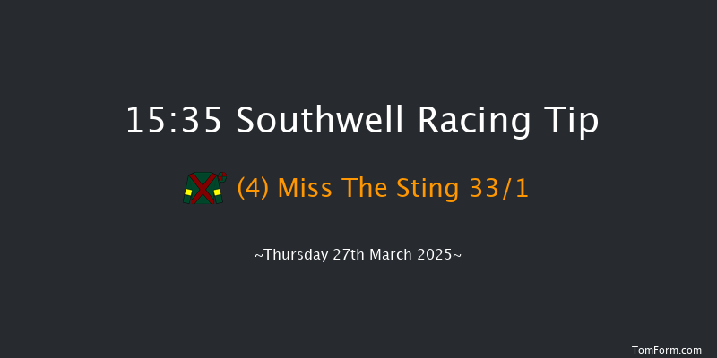 Southwell  15:35 NH Flat Race (Class 5) 16f Fri 21st Mar 2025