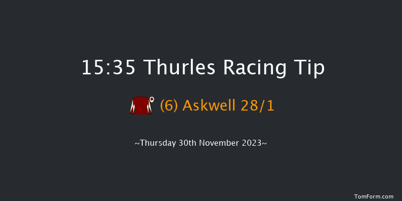 Thurles 15:35 Handicap Hurdle 16f Thu 23rd Nov 2023