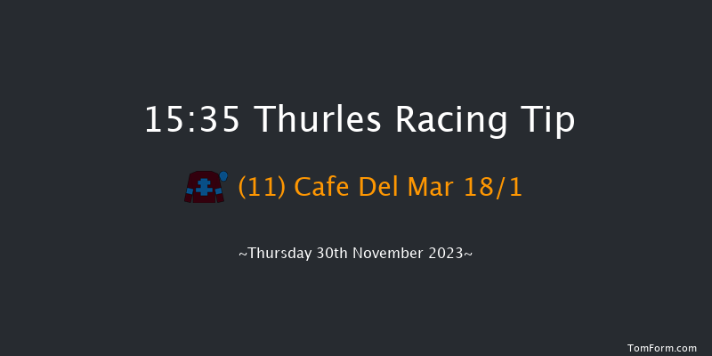 Thurles 15:35 Handicap Hurdle 16f Thu 23rd Nov 2023
